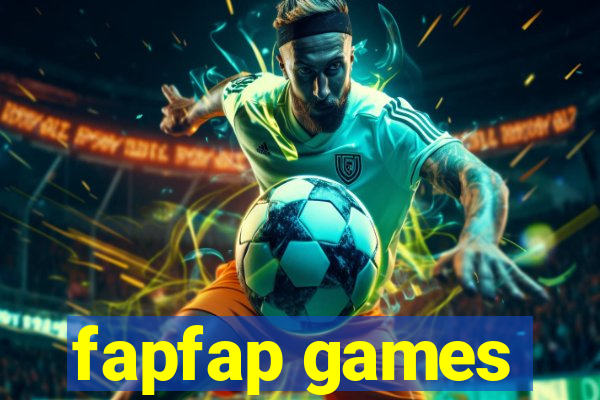 fapfap games